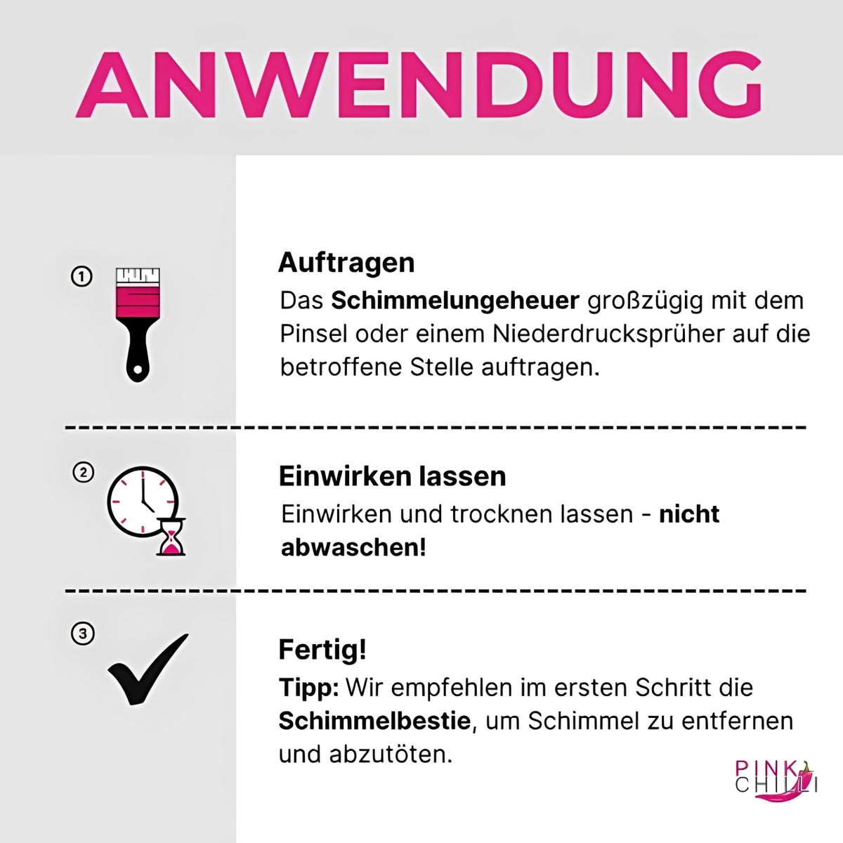 Anwendung des Schimmelungeheuer in 3 Schritten: auftragen, einwirken lassen, nicht abwaschen